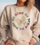 Be Kind, Be Brave, Be Bold Motivational Sweatshirt – Inspirational Quote Cozy Sweatshirt for Confidence & Positivity | Perfect Gift for All